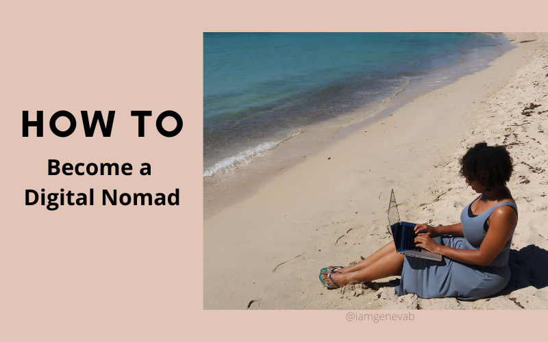 You Can Become a Digital Nomad. Here’s How.